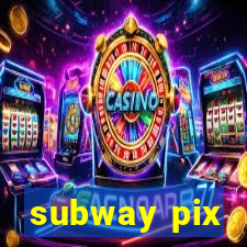 subway pix